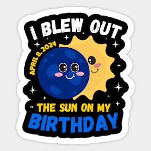 Solar Eclipse 4.08.24 Birthday Funny Quote Totality for Kids Sticker